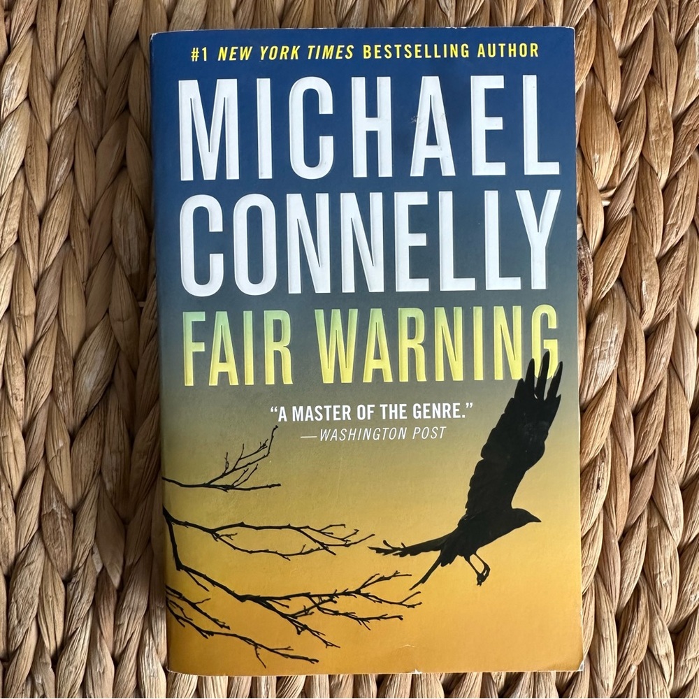 Fair Warning - Michael Connelly - Best Selling Author - Fiction - Action